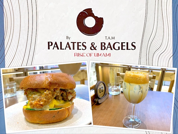 Johor Bahru Cafe: Palates & Bagels by T.A.M. Rise of Umami @ AEON Mall Bukit Indah