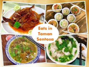 Johor Bahru Eats: What to Eat in Taman Sentosa (大丰花园)