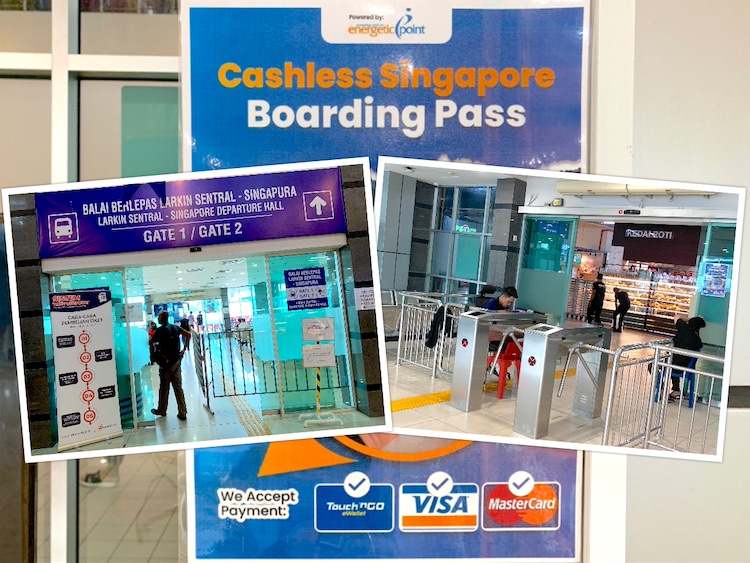 Larkin Sentral: Gate 1/2 to Singapore