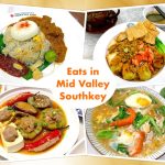 Johor Bahru Eats: What to Eat / Buy in Mid Valley Southkey Mall