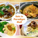 Johor Bahru Eats & Buys: Paradigm Mall